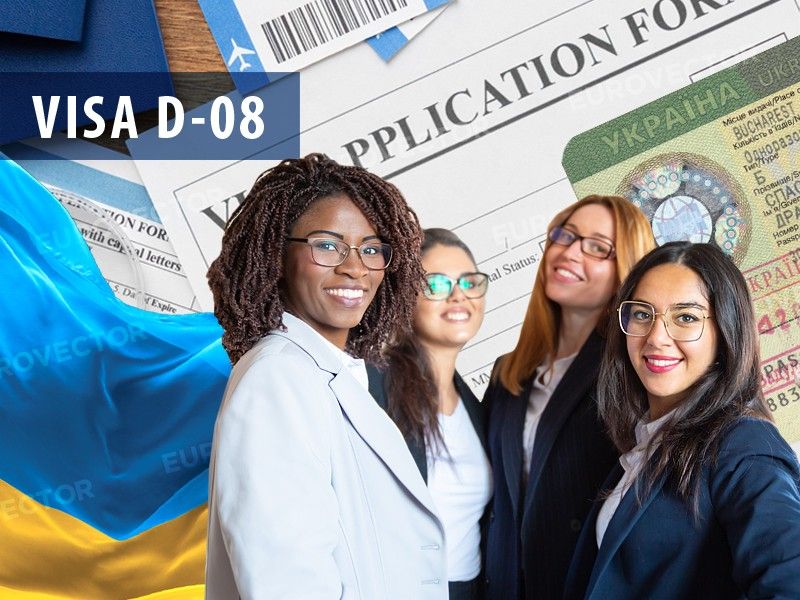 Visa type D - 08 in Ukraine for employment in representative offices of foreign companies in Ukraine: oral consultation, preparation of documents for the receipt of Visa type D - 08 to Ukraine, accompaniment of serve of documents in Consulate. Service cod